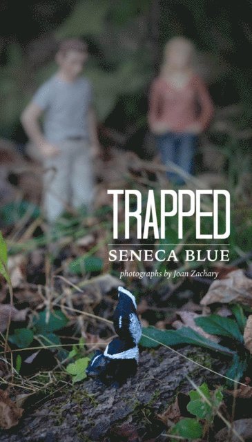 Seneca Blue - Trapped, E-bok