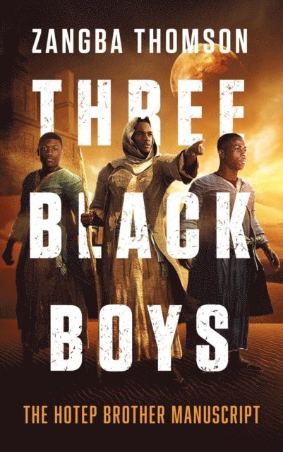 Zangba Thomson - Three Black Boys, E-bok. Tillgänglighet: Lägg i varukorg