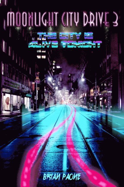 Brian Paone - Moonlight City Drive 3, E-bok