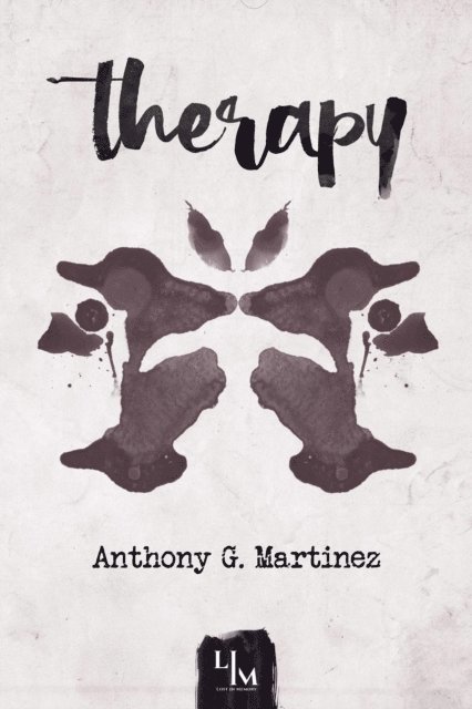 Anthony G. Martinez - Therapy, E-bok