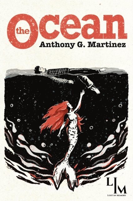 Anthony G. Martinez - Ocean, E-bok