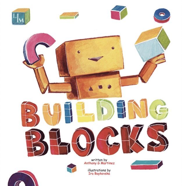 Anthony G. Martinez - Building Blocks, E-bok