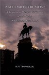 H. V. Traywick - Is Secession Treason?, Häftad. Tillgänglighet: Lägg i varukorg