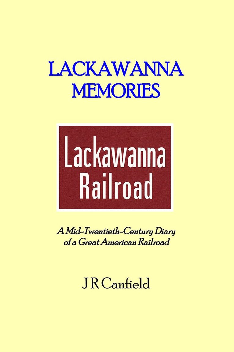 J R Canfield - Lackawanna Memories, Häftad