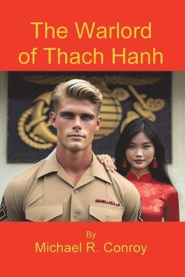 Michael R Conroy - Warlord of Thach Hanh, Häftad
