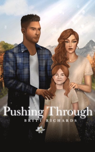 Britt Richards - Pushing Through, E-bok