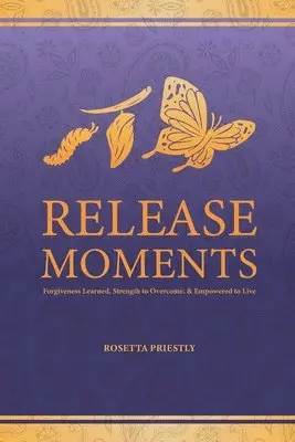 Rosetta Priestly - Release Moments, Häftad. Tillgänglighet: Lägg i varukorg