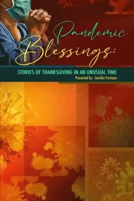Pandemic Blessings, Häftad. Tillgänglighet: Lägg i varukorg