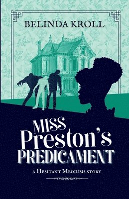 Belinda Kroll - Miss Preston's Predicament, Häftad. Tillgänglighet: Lägg i varukorg