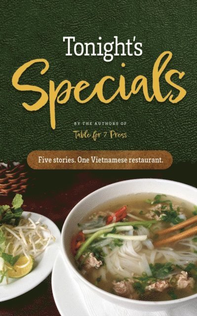 Annette Trossello, Phoebe Sinclair, Megan M. Mullin, Wendy M. McDonald, Erin M. Dionne, G. J. Crespo - Tonight's Specials, E-bok