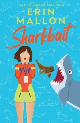 Erin Mallon - Sharkbait, Häftad
