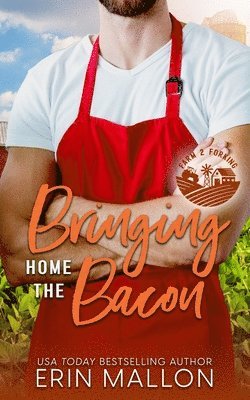 Erin Mallon - Bringing Home the Bacon, Häftad