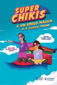 Super Chikis - Dual version English Spanish