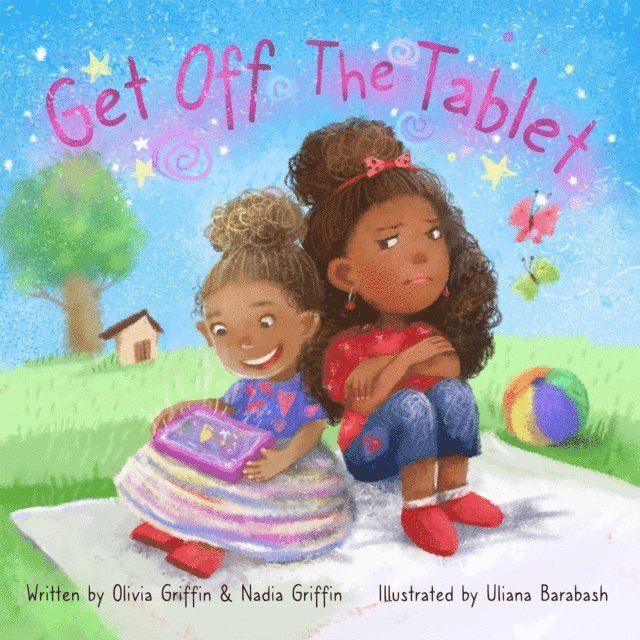 Nadia Griffin, Olivia Griffin - Get Off The Tablet, E-bok