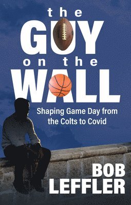 Bob Leffler - The Guy on The Wall, Häftad