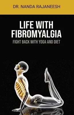 Nanda Rajaneesh - Life With Fibromyalgia, Häftad. Tillgänglighet: Lägg i varukorg