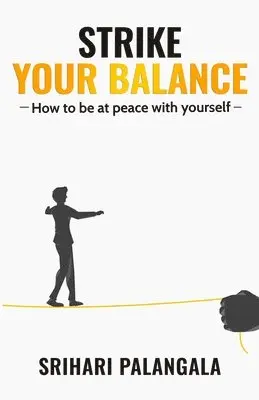 Srihari Palangala - Strike Your Balance, Häftad. Tillgänglighet: Lägg i varukorg
