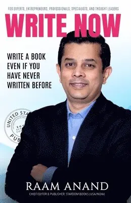 Raam Anand - Write Now: Write A Book Even If You Have Never Written Before, Häftad. Tillgänglighet: Lägg i varukorg