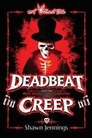Shawn Jennings - Deadbeat Creep: And the Red Skies in Mourning, Häftad. Tillgänglighet: Lägg i varukorg
