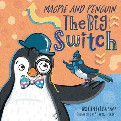 Lisa Kemp, Chantal Drake - Magpie and Penguin, Häftad. Tillgänglighet: Tillfälligt slut