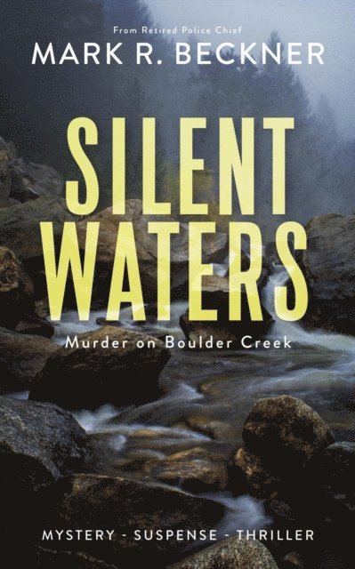 Mark R Beckner - Silent Waters, E-bok