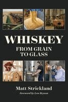 Matt Strickland - Whiskey, Inbunden