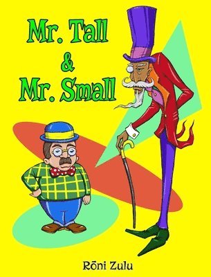 Roni Zulu - Mr. Tall & Mr. Small, Inbunden. Tillgänglighet: Lägg i varukorg