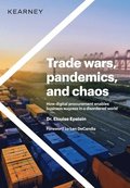Trade wars, pandemics, and chaos