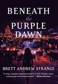Beneath the Purple Dawn
