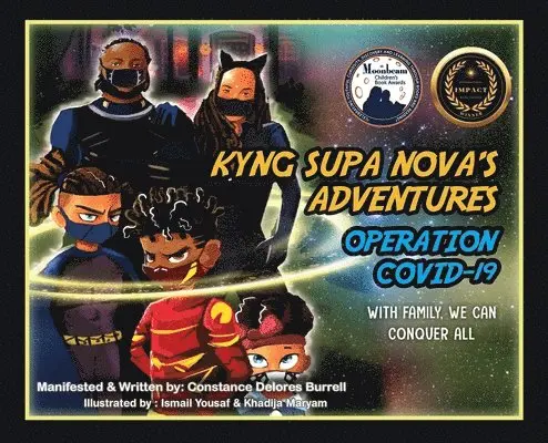 Constance D Burrell - Kyng Supa Nova's Adventures, Inbunden. Tillgänglighet: Lägg i varukorg