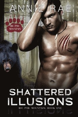 Annie Rae - Shattered Illusions, Häftad