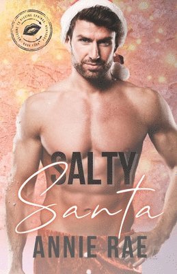 Kissing Springs Book Babes, Annie Rae - Salty Santa, Häftad