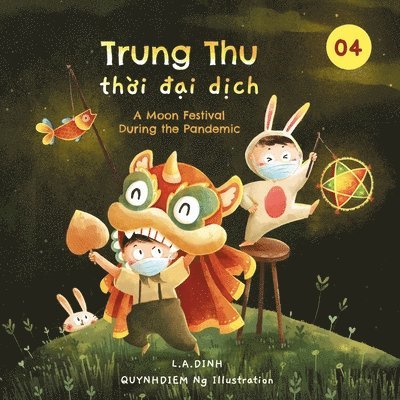 L a Dinh - Trung Thu thời đại dịch, Häftad