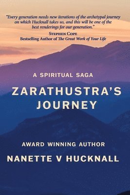 Nanette Hucknall - Zarathustra's Journey, Häftad. Tillgänglighet: Lägg i varukorg