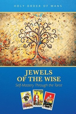 Holy Order of Mans - Jewels of the Wise, Häftad