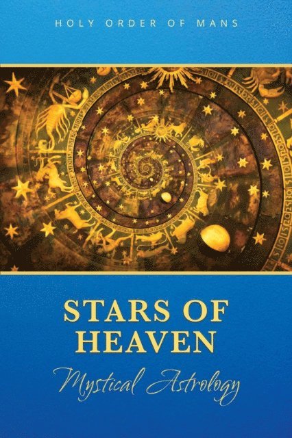 Holy Order of MANS - Stars of Heaven, E-bok