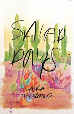 Laura Theobald - Salad Days, Häftad