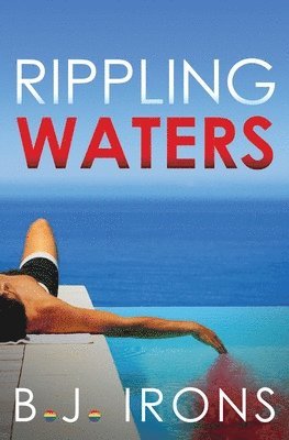 B J Irons - Rippling Waters, Häftad