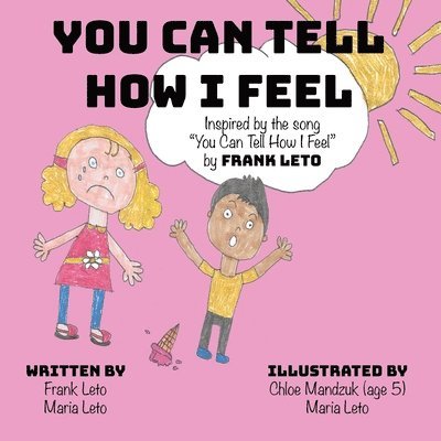 Frank Leto, Maria Leto - You Can Tell How I Feel, Häftad. Tillgänglighet: Lägg i varukorg