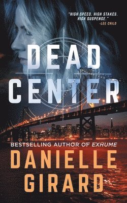 Danielle Girard - Dead Center, Häftad