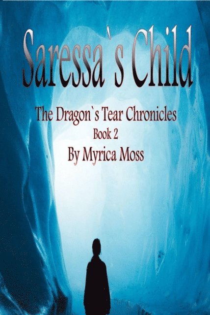 Myrica Moss - Saressa's Child, E-bok