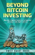 Beyond Bitcoin Investing