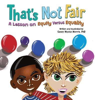 Casey N Morris - That's Not Fair, Inbunden. Tillgänglighet: Lägg i varukorg