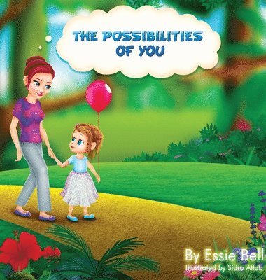 Essie Bell - Possibilities of You, Inbunden. Tillgänglighet: Lägg i varukorg