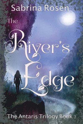 Sabrina Rosen - River's Edge, Häftad