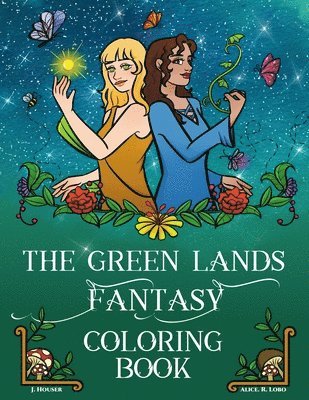 J Houser - Green Lands Fantasy Coloring Book, Häftad