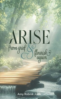 Julie Davis, Amy Robnik Joob - Arise, Häftad