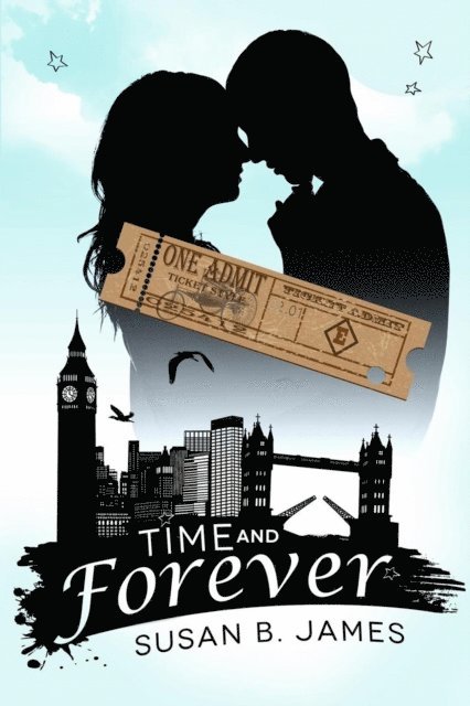 Susan B James - Time and Forever, E-bok