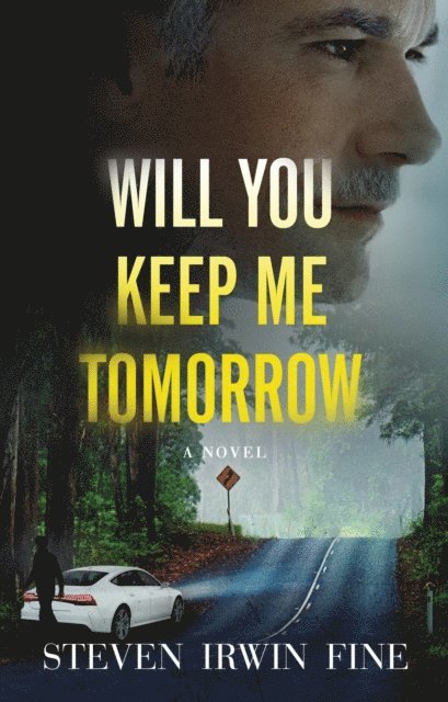 Steven Fine - Will You Keep Me Tomorrow, E-bok