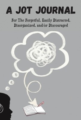 Paris Chanel - Jot Journal For The Forgetful, Easily Distracted, Disorganized, and/or Discouraged, Inbunden